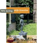 Smakelijk Drenthe / Culinair genieten 9789054267898, Verzenden, Zo goed als nieuw
