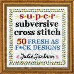 9781632173881 Super Subversive Cross Stitch, Boeken, Nieuw, Verzenden, Julie Jackson