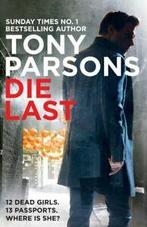Die last by Tony Parsons (Hardback), Gelezen, Tony Parsons, Verzenden