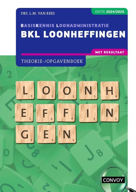 BKL Loonheffingen 20242025 Theorie opgavenboek 9789463174381, Boeken, Studieboeken en Cursussen, Zo goed als nieuw, Verzenden