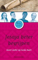 Bijbel beter begrijpen Jesaja beter begrijpen 9789023927921, Boeken, Verzenden, Zo goed als nieuw, Niels de Jong