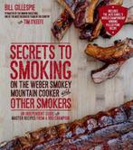 9781624140990 Secrets to Smoking on the Weber Smokey Moun..., Nieuw, Bill Gillespie, Verzenden