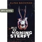 Als de koning sterft / Saana Havas / 1 9789403119519, Verzenden, Gelezen, Elina Backman
