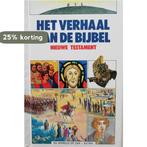 Verhaal van de bijbel nieuwe testament 9789027611994, Verzenden, Gelezen, Christine Adam