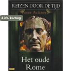 Het oude Rome / Reizen door de tijd / 6 9789002219955, Verzenden, Zo goed als nieuw, P. Ackroyd