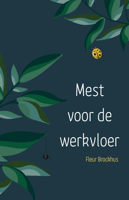 Mest voor de werkvloer 9789082853377 Fleur Brockhus, Boeken, Hobby en Vrije tijd, Zo goed als nieuw, Verzenden