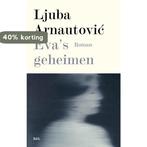 Evas Geheimen 9789463930123 Ljuba Arnautovic, Verzenden, Zo goed als nieuw, Ljuba Arnautovic