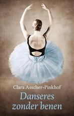Danseres zonder benen 9789043509442 Clara Asscher-Pinkhof, Verzenden, Gelezen, Clara Asscher-Pinkhof