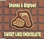 cd single - Shanks &amp; Bigfoot - Sweet Like Chocolate, Verzenden, Zo goed als nieuw