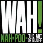 LP gebruikt - Wah! - Nah=Poo - The Art Of Bluff, Cd's en Dvd's, Vinyl | Rock, Verzenden, Zo goed als nieuw