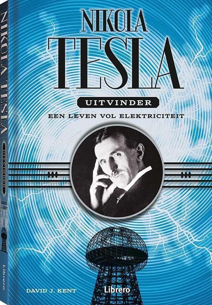 Nikola Tesla, uitvinder 9789089985392 David J. Kent, Boeken, Wetenschap, Gelezen, Verzenden