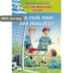 Op zoek naar een mascotte! / De avonturen van het, Verzenden, Zo goed als nieuw, U. Schubert