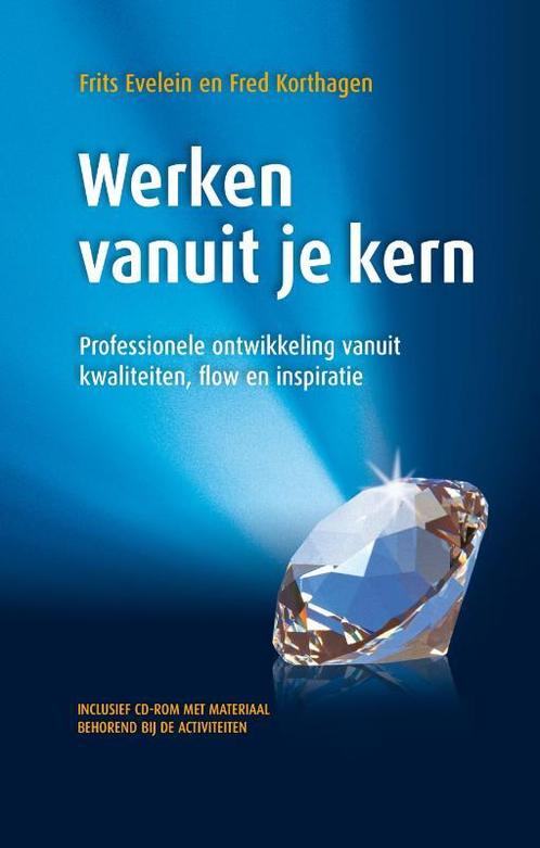 Werken vanuit je kern, 9789024418688, Boeken, Studieboeken en Cursussen, Zo goed als nieuw, Verzenden