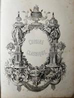 Urbain Dubois / Èmile Bernard - La Cuisine Classique: Etudes