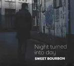 cd - Sweet Bourbon - Night Turned Into Day, Cd's en Dvd's, Cd's | Jazz en Blues, Zo goed als nieuw, Verzenden