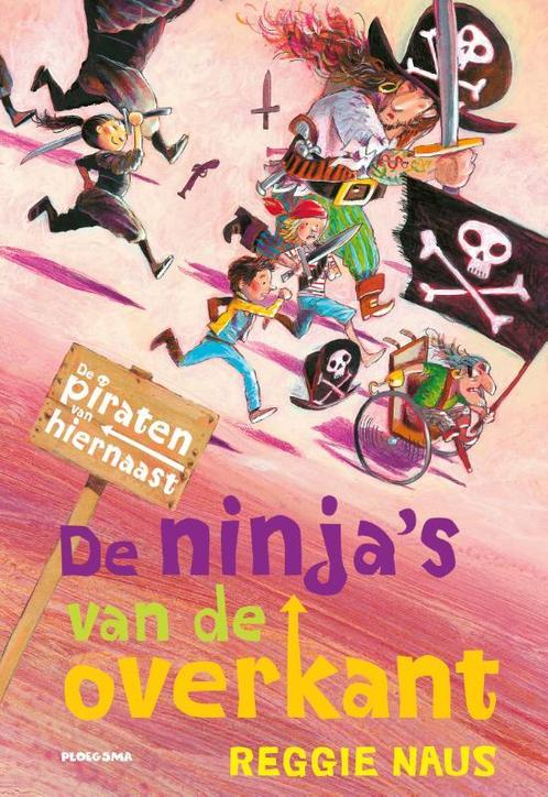 De piraten van Hiernaast: De ninjas van de overkant / De, Boeken, Kinderboeken | Jeugd | onder 10 jaar, Zo goed als nieuw, Verzenden