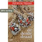 De derde draad 9789080872288 A. Nijssen, Boeken, Verzenden, Gelezen, A. Nijssen