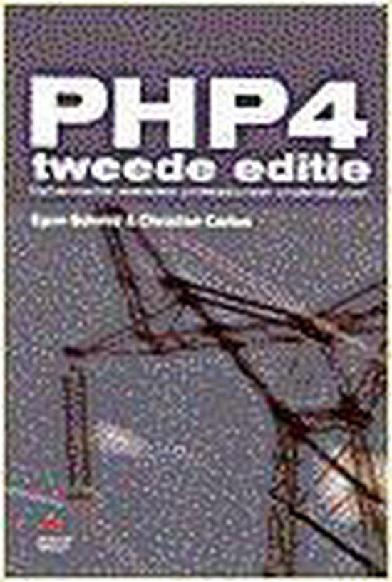 PHP 4, tweede editie 9789043004718 E. Schmid, Boeken, Informatica en Computer, Gelezen, Verzenden