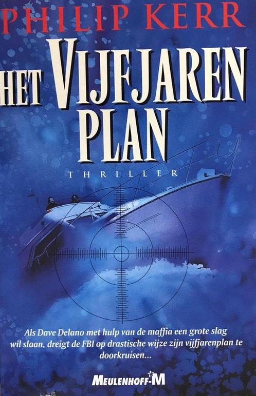 Het vijfjarenplan  -  Philip Kerr, Boeken, Thrillers, Gelezen, Verzenden