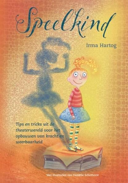 Speelkind | 9789079603428 | Irma Hartog, Boeken, Zwangerschap en Opvoeding, Zo goed als nieuw