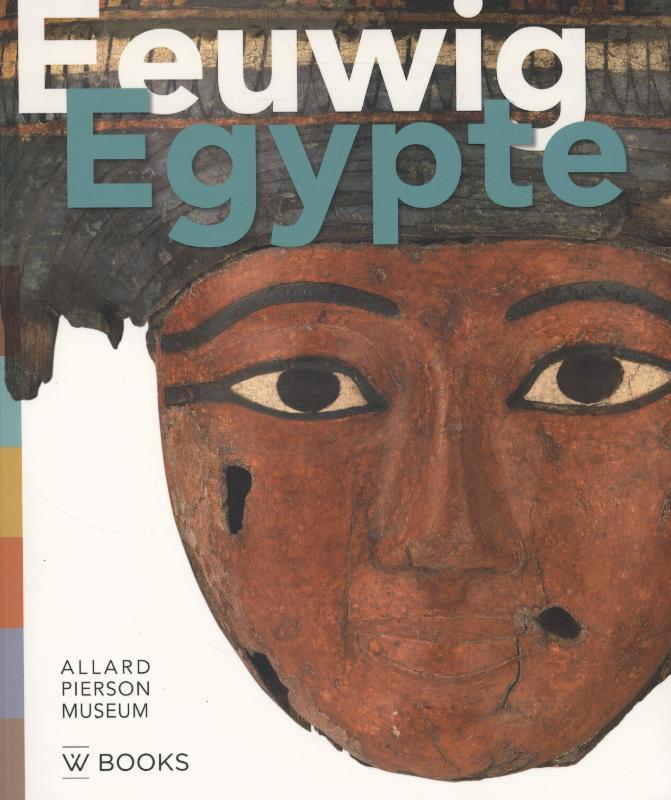 Eeuwig Egypte / Allard Pierson Museum serie / 3, Boeken, Kunst en Cultuur | Beeldend, Zo goed als nieuw, Verzenden