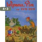 Wipneus, Pim en Tum-Tum / Wipneus-serie 9789060945209, Verzenden, Gelezen, B.A. van Wijckmade