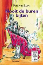 Nooit de buren bijten 9789025849832 Paul van Loon, Boeken, Kinderboeken | Jeugd | 10 tot 12 jaar, Verzenden, Zo goed als nieuw