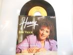 vinyl single 7 inch - Hanny  - Elke Vrouw, Cd's en Dvd's, Zo goed als nieuw, Verzenden