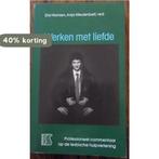 WERKEN MET LIEFDE 9789060129432 Hansen, Boeken, Verzenden, Gelezen, Hansen