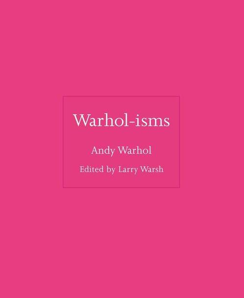 9780691235035 ISMs- Warhol-isms Andy Warhol, Boeken, Studieboeken en Cursussen, Nieuw, Verzenden