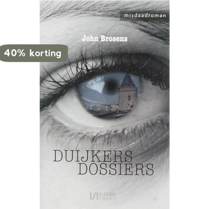 Duijkers dossiers / Ellessy crime 9789076968834 John Brosens, Boeken, Thrillers, Gelezen, Verzenden