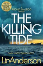 Rhona MacLeod16-The Killing Tide 9781529033687 Lin Anderson, Verzenden, Zo goed als nieuw, Lin Anderson