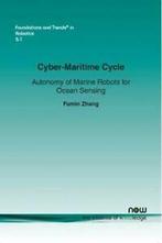 Cyber-Maritime Cycle: Autonomy of Marine Robots. Zhang,, Zo goed als nieuw, Fumin Zhang, Verzenden