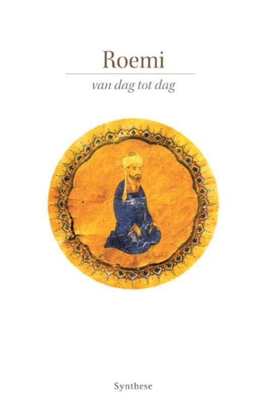 Van dag tot dag 9789062710935 Roemi, Boeken, Esoterie en Spiritualiteit, Zo goed als nieuw, Verzenden