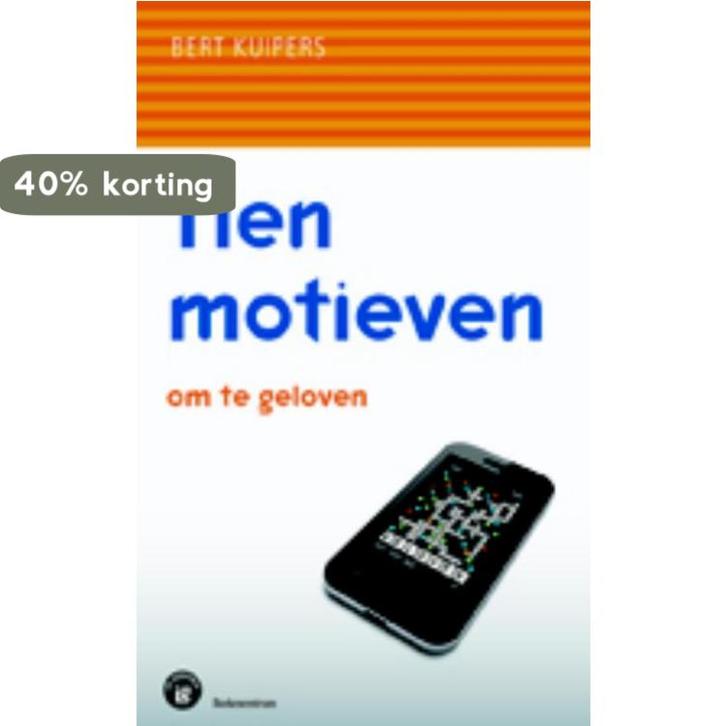 Tien motieven 9789023923220 Bert Kuipers, Boeken, Godsdienst en Theologie, Zo goed als nieuw, Verzenden