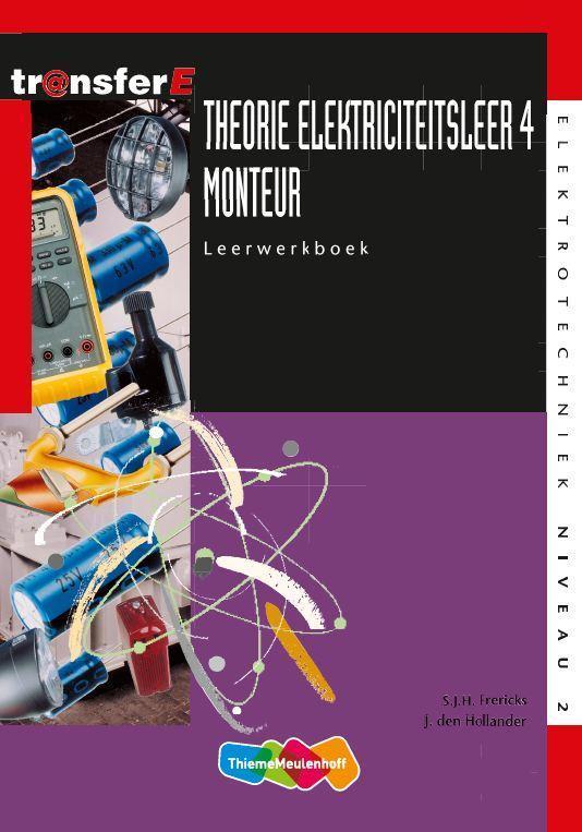 Theorie Elektriciteitsleer / 4 Monteur / Leerwerkboek /, Boeken, Schoolboeken, Zo goed als nieuw, Verzenden