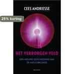 Het verborgen veld 9789045028910 Cees Andriesse, Boeken, Verzenden, Zo goed als nieuw, Cees Andriesse