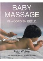 Babymassage in woord en beeld Peter Walker, Verzenden, Nieuw