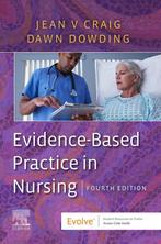 Evidence-Based Practice in Nursing 9780702070488, Verzenden, Zo goed als nieuw, Jean V. Craig