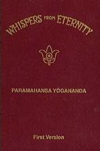 Whispers from Eternity: First Version. Yogananda, Boeken, Zo goed als nieuw, Paramahansa Yogananda, Verzenden