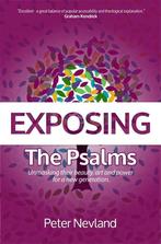 Exposing the Psalms 9781860249037 Peter Nevland, Verzenden, Zo goed als nieuw, Peter Nevland