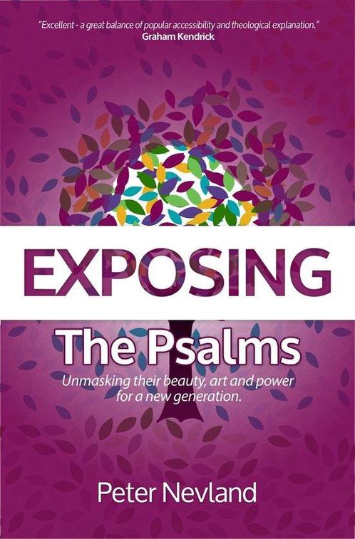 Exposing the Psalms 9781860249037 Peter Nevland, Boeken, Overige Boeken, Zo goed als nieuw, Verzenden