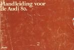 1979 AUDI 80 INSTRUCTIEBOEKJE HANDLEIDING NEDERLANDS, Auto diversen, Handleidingen en Instructieboekjes, Verzenden