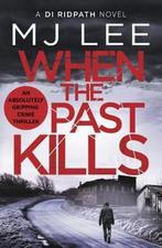 When the Past Kills 9781800320154 M J Lee, Verzenden, Gelezen, M J Lee