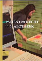 Patiï¿½nt en recht in de apotheek 9789031372348, Boeken, Zo goed als nieuw
