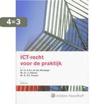 ICT-recht voor de praktijk 9789001984427, Boeken, Verzenden, Zo goed als nieuw, C.N.J. de Vey Mestdagh