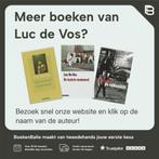 De rest is geschiedenis 9789045008707 Luc de Vos, Verzenden, Gelezen, Luc de Vos