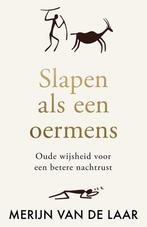 Slapen als een oermens (9789000395811, Merijn van de Laar), Verzenden, Nieuw, Overige typen