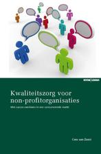Kwaliteitszorg voor non-profitorganisaties 9789059315808, Verzenden, Gelezen, Cees van Zoest