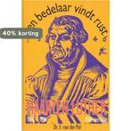 Een bedelaar vindt rust / RB-serie / 1-1996 9789060470039, Verzenden, Zo goed als nieuw, F. van der Pol